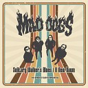 Mad Dogs - Solitary Walker s Blues