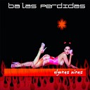 Balas Perdidas - El Color de la Fascinacion