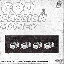 Chuywey R O C K O marqz a mx gallo mx - God Passion Money