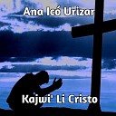 Ana Ic Urizar - Li Evangelio Yoo Chi K iik