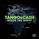 Tango Cash - Inside the Night RainDropz Remix