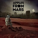 Apples From Mars - Fly to Mars