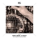 Marc Vision - At Night Extended Mix