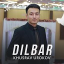 KHusrab Urokov - Dilbar