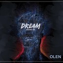OLEN - Dream (Original Mix)