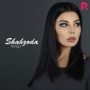 Shahzoda - Love you