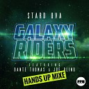Stard Ova feat Dante Thomas Joe Blind - Galaxy Riders Redtzer Remix