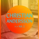 Christian Andersson - Sneaking and Snooping Around