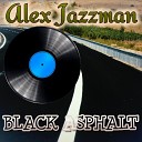 Alex Jazzman - Black Asphalt