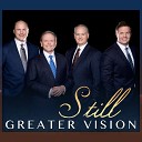 Greater Vision - There Is Hope