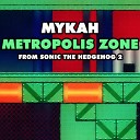 Mykah - Metropolis Zone From Sonic the Hedgehog 2
