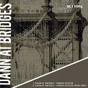 Dann at Bridges - Sonika Detune ROHS Remix