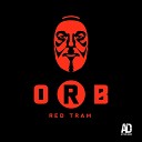 O.R.B. - Red Tram