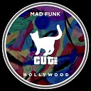 Mad Funk - Hollywood Extended Mix
