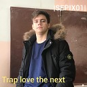 SEPIX01 - Trap Kiil Me Bitch