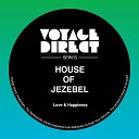 House of Jezebel - Love Happiness Vocal Mix