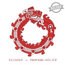 Sciana - Тост за прышласць