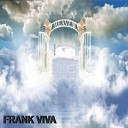 FRANK VIVA - Go to Heaven