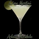 Arlow Farsdale - Lime Martini