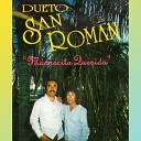 Dueto San Roman - Plegaria A Mi Madre