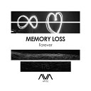 Memory Loss - Forever Extended Mix