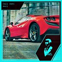 Face Papi - Race Radio Edit