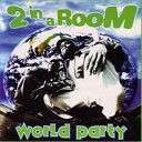 2 In A Room - El Trago U K Bottom Dollar Mix