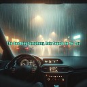 Night Sounds - Zen and the Art of Rain Inside the Car
