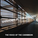 The Voice Of The Caribbean - Robo Rave
