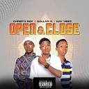 Dollar G feat Kay Vibez Christo Boy - OPEN CLOSE feat Kay Vibez Christo Boy