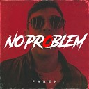 Faren - NO PROBLEM