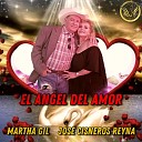 Martha Gil - El Angel Del Amor