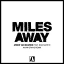 Armin Van Buuren And Sam Martin - Miles Away Avian Grays Remix