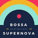 Bossa Supernova - Bobo Sauce