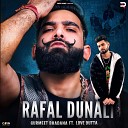 Gurmeet Bhadana feat Love Dutta - Rafal Dunali