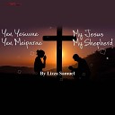 Lizza Samuel - Yen Yesuvae Yen Meiparae My Jesus My Shepherd
