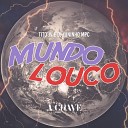 Tito JV Dj Juninho MPC - Mundo Louco