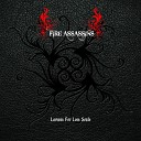 Fire Assassins - My Cross to Bear