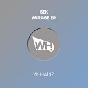 Bek DE - Mirage Bek s Illusion Mix