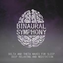 Binaural Symphony - Theta Binaural Beats and Deep Breathing