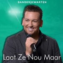 Sander Kwarten - Laat Ze Nou Maar