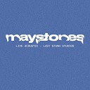 Maystones - Heathens Live at Last Stand Studios 2021