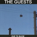 The Guests - Living in the Funhouse