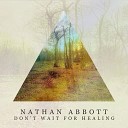 Nathan Abbott - If You Ever Lose Your Way