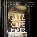 Jazz Cafe Maker - Coffee Paradise