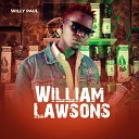 Willy Paul - William Lawsons