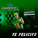 Gabriel Calder n - Te Felicito