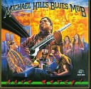 Michael Hill s Blues Mob - Bluestime In America