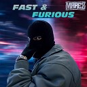Marez - Fast Furious