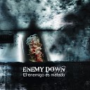 Enemy Down - Последний глоток холодного…